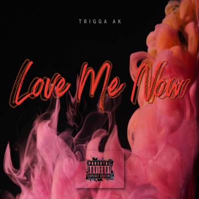 Love Me Now - Single