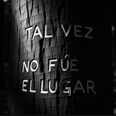 Tal Vez No Fue el Lugar (feat. Tankeone & Papiros TFC) - Single