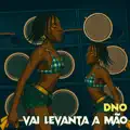 Vai Levanta A Mão
