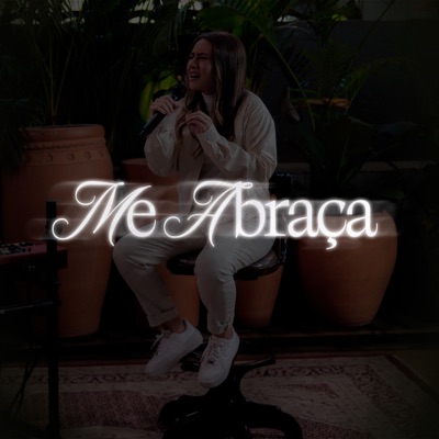 Me Abraça - Single