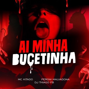 Ai Minha Bucetinha
