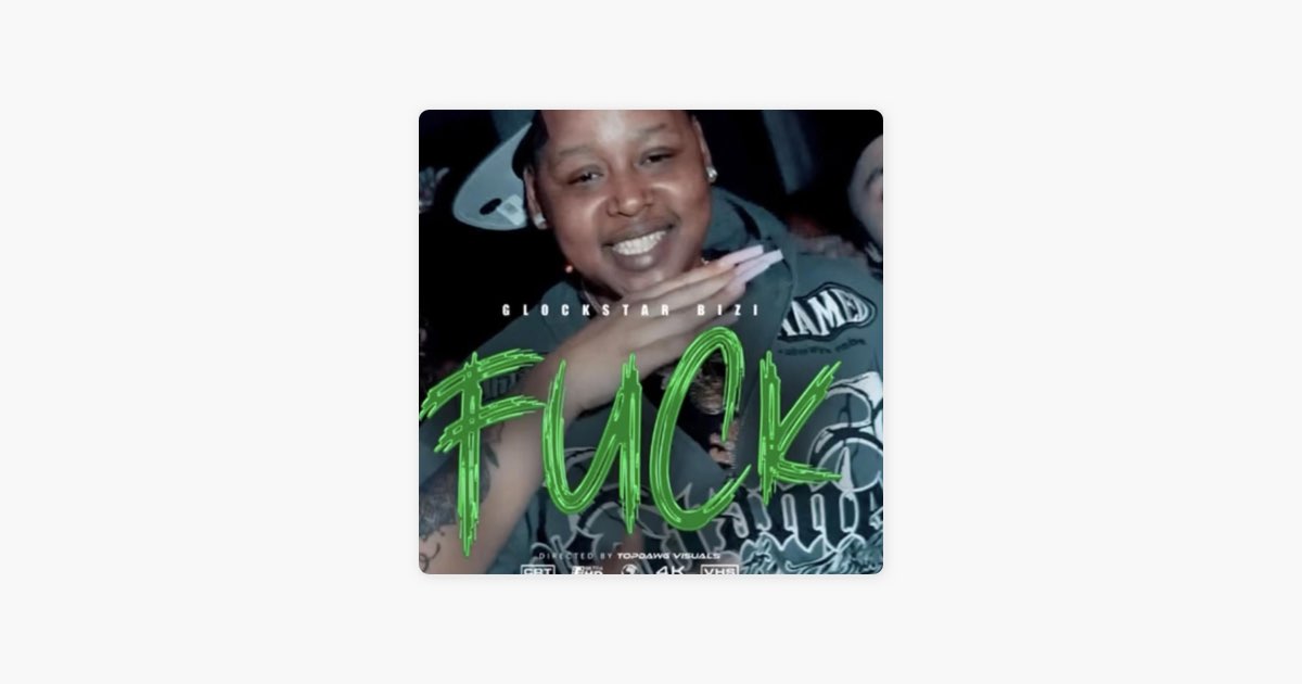 FUCKK - Single - Album by Glockstar Bizi - Apple Music