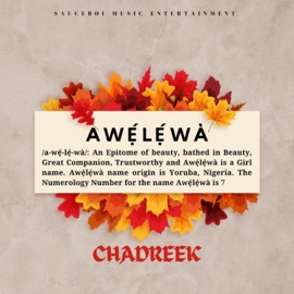 Awelewa Chadreek