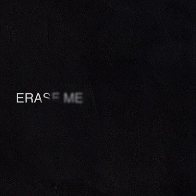 Erase Me - Single