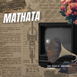 Mathata (feat. Steezy ZA, Nikeysings & Flowaboi)
