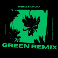 Green (Remix) - Single - TribalMixtura