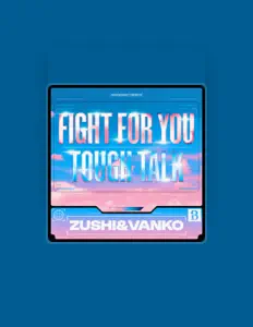 Zushi&Vanko dinle, müzik videolarını izle, biyografisini oku, tur tarihlerini ve daha fazlasını gör!