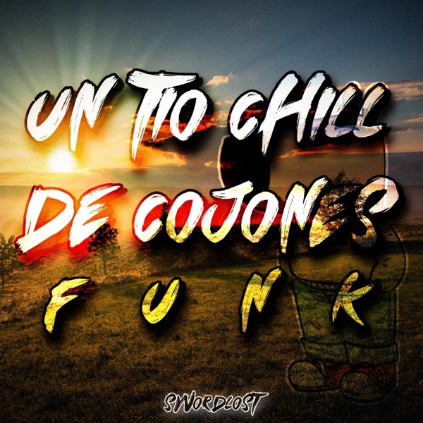 UN TIO CHILL FUNK