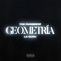 GEOMETRÍA - Single - LA GURU & The Rudeboyz