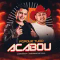 Porque Tudo Acabou