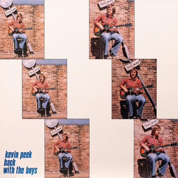 Kevin Peek - Back with the Boys
