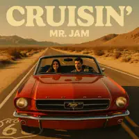 Cruisin - Mr. Jam