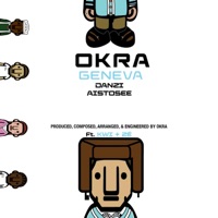 GENEVA (feat. Kwi & Zé) - Single - OKRA, Danzi & aistosee