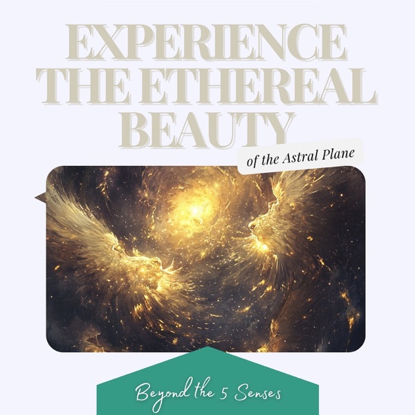 Experience the Ethereal Beauty of the Astral Plane