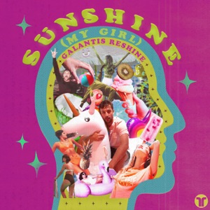 Sunshine (My Girl) [Galantis Reshine]