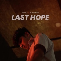 LAST HOPE (feat. Yxung Miller) - Single - Rd tillu