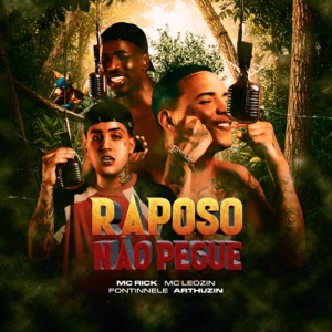 RAPOSO NÃO PEGUE - Single
