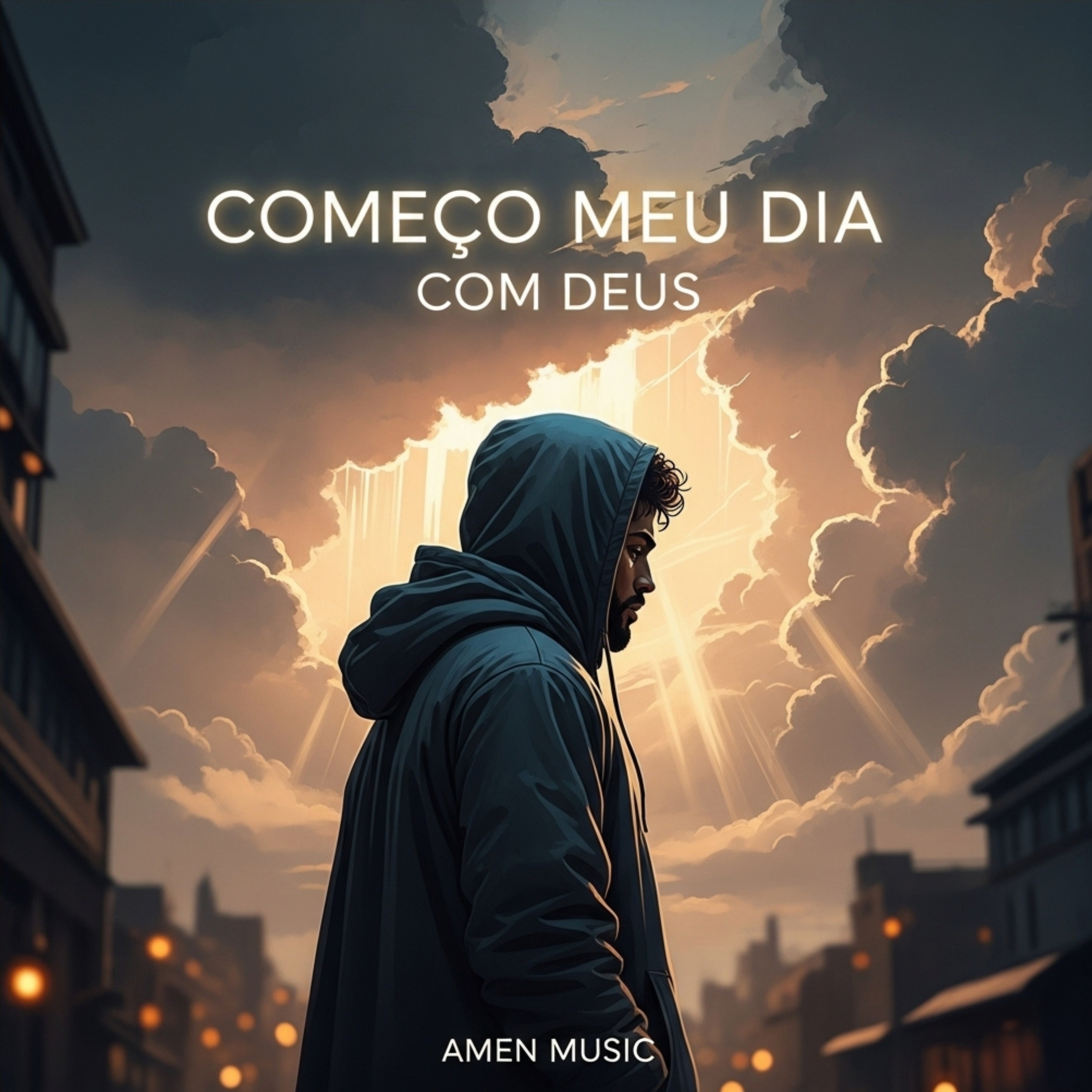 Começo Meu Dia Com Deus - Single