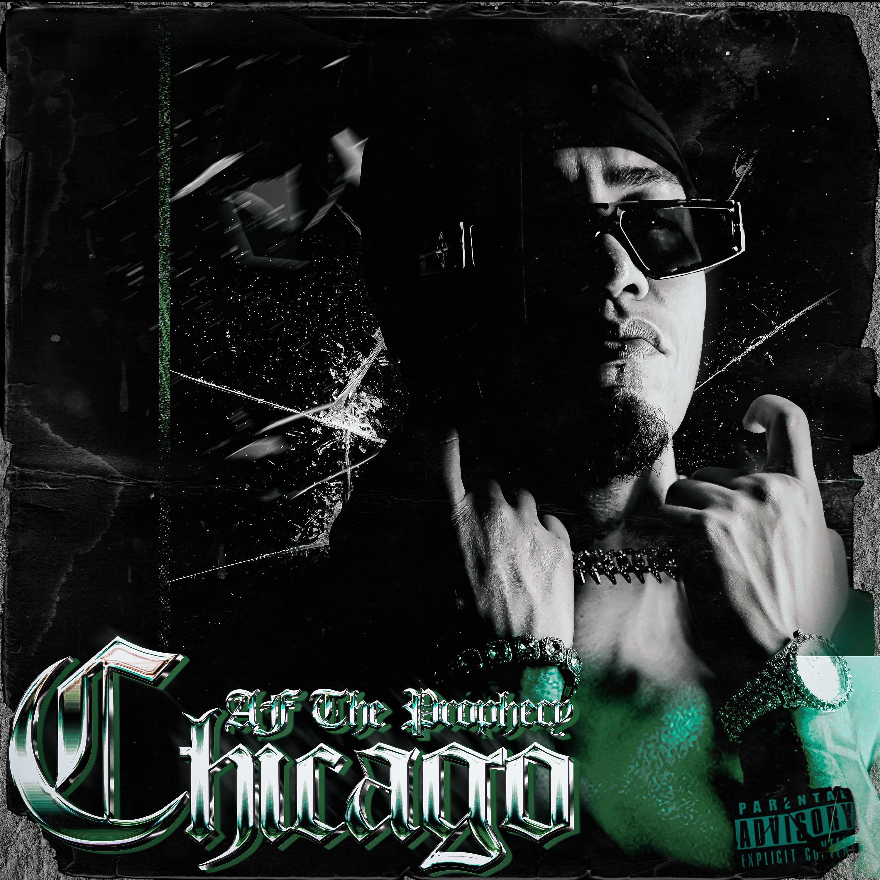 CHICAGO - Single by AF The Prophecy album cover