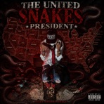 The United Snakes President Pt. 2 (feat. Lilyack6) - EP