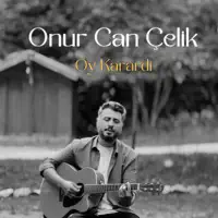 Oy Karardi — Onur Can Çelik