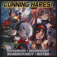 CUNNING HARES! (feat. Avadroid, NoSeriousKit & Water) - Single - MVDNVGHT