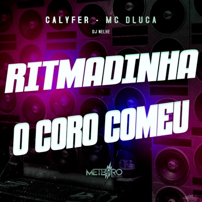 Ritmadinha e o Coro Comeu - Single