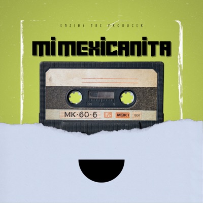 Mi Mexicanita - Single