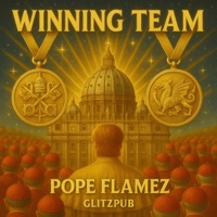 Winning Team - Single - Pope Flamez