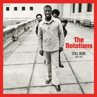 Still Here: 1967-1973 - The Notations