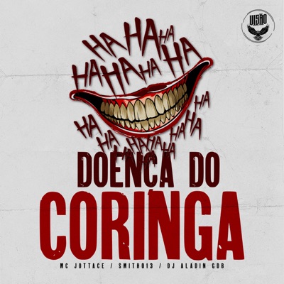 Doença do Coringa (feat. Smith013) - Single