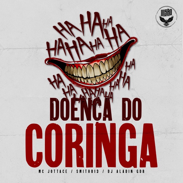 Doença do Coringa (feat. Smith013)