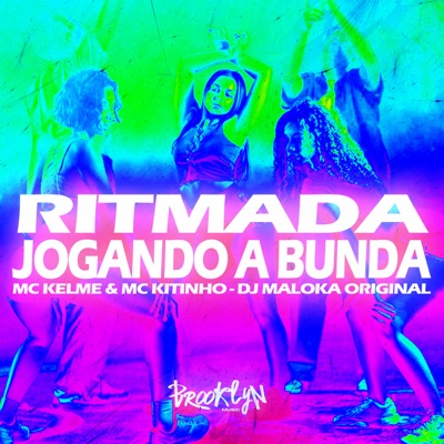 Ritmada Jogando a Bunda - Desce Com a Mão no Joelho (feat. Mc Kitinho) - Single