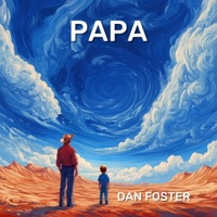 PAPA - Single - Dan Foster