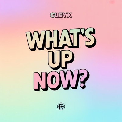 What's Up Now? - Single
