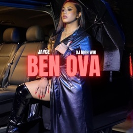 BEN OVA (feat. Dj High Win) Jayce