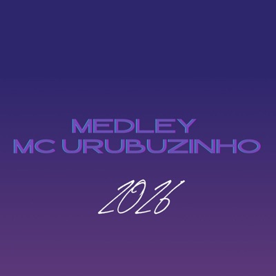 Medley Mc Urubuzinho 2026 - Single