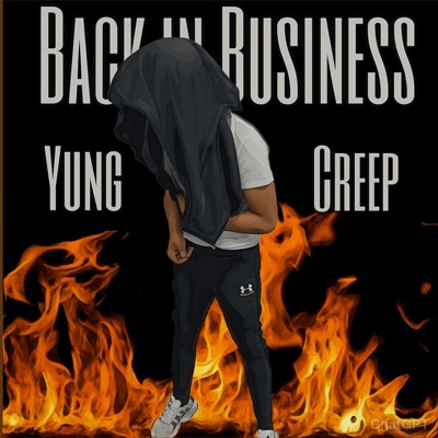 Yung Creep (Back in Business) (feat. jumper2klutchh) - Single