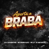 Aperta a Braba - Single - MC Bruna Alves & Mc 2F
