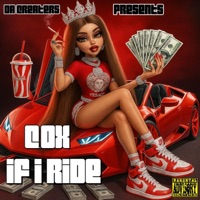 IF I RIDE - Single - C.OX DA CREATERS
