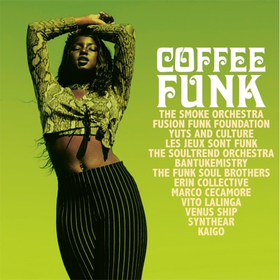 Coffee Funk (Feel the Heat of Acid Jazz Funk)