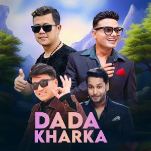 Dada Kharka (feat. Kulendra Bishwokarma)