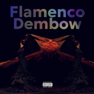 Flamenco Dembow - Single