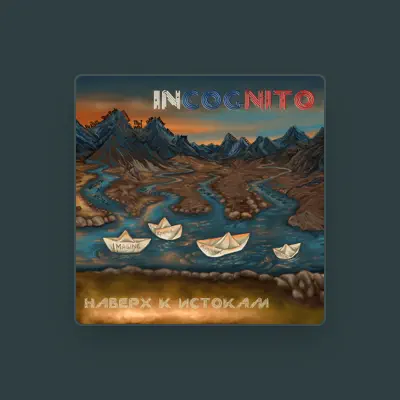 Listen to Incognito, watch music videos, read bio, see tour dates & more!