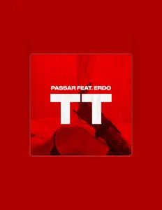 聆聽 Passar、觀看音樂影片、閱讀小傳、查看巡演日期等！