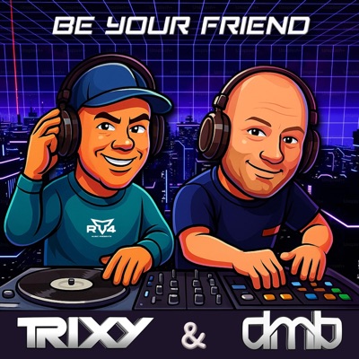 Be Your Friend (Radio Edit) - Single