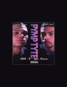 Ascolta Pymp Tyte, guarda video musicali, leggi la biografia, vedi le date del tour & altro!