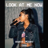Look At Me Now - Single - Anaya Perry