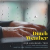 The Rain Has Gone (feat. Martijn van Iterson & Jan Van Duikeren)