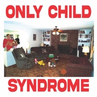 only child syndrome - Single - Mark Lux